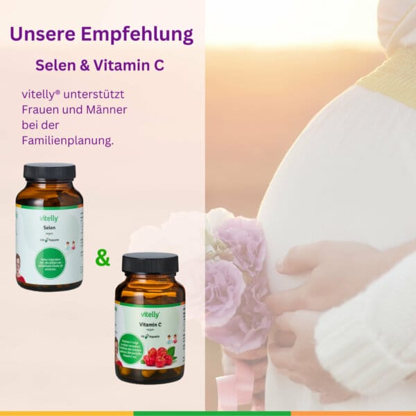 Vitamin C Kinderwunsch